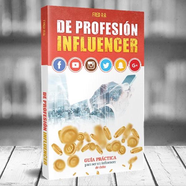 De profesión influencer
